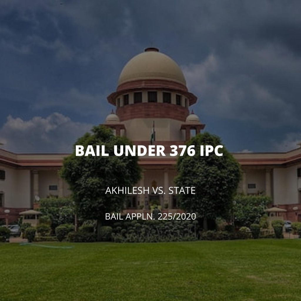 Bail under Section 376 IPC